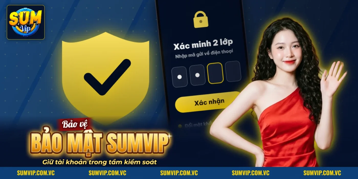 Khiên bảo mật và màn hình nhập mã xác nhận trên điện thoại của SUMVIP Khiên bảo mật và màn hình nhập mã xác nhận trên điện thoại của SUMVIP